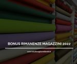 BONUS RIMANENZE MAGAZZINI 2022