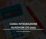 CASSA INTEGRAZIONE GUADAGNI CIG 2022