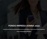 FONDO IMPRESA DONNA 2022