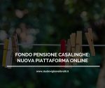 FONDO PENSIONE CASALINGHE: NUOVA PIATTAFORMA ONLINE