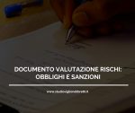 DOCUMENTO VALUTAZIONE RISCHI: OBBLIGHI E SANZIONI