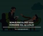 BONUS PSICOLOGO 2022: DOMANDE DAL 25 LUGLIO