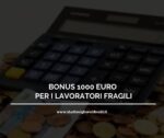 BONUS 1000 EURO PER I LAVORATORI FRAGILI